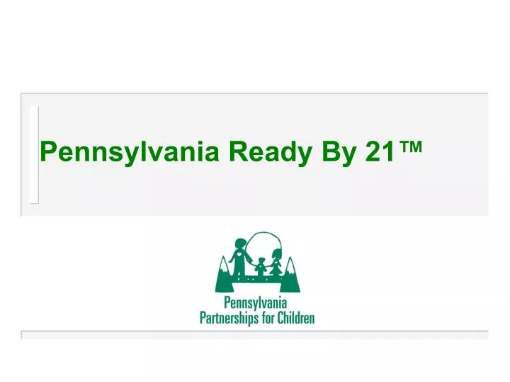 pennsylvania ready by 21