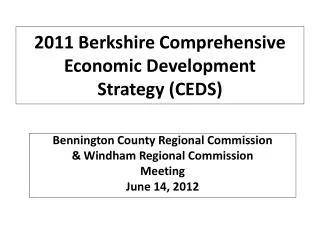 2011 Berkshire Comprehensive Economic Development Strategy (CEDS)