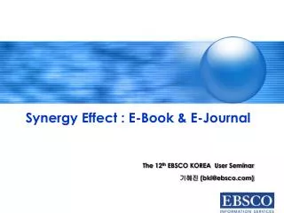 Synergy Effect : E-Book &amp; E-Journal