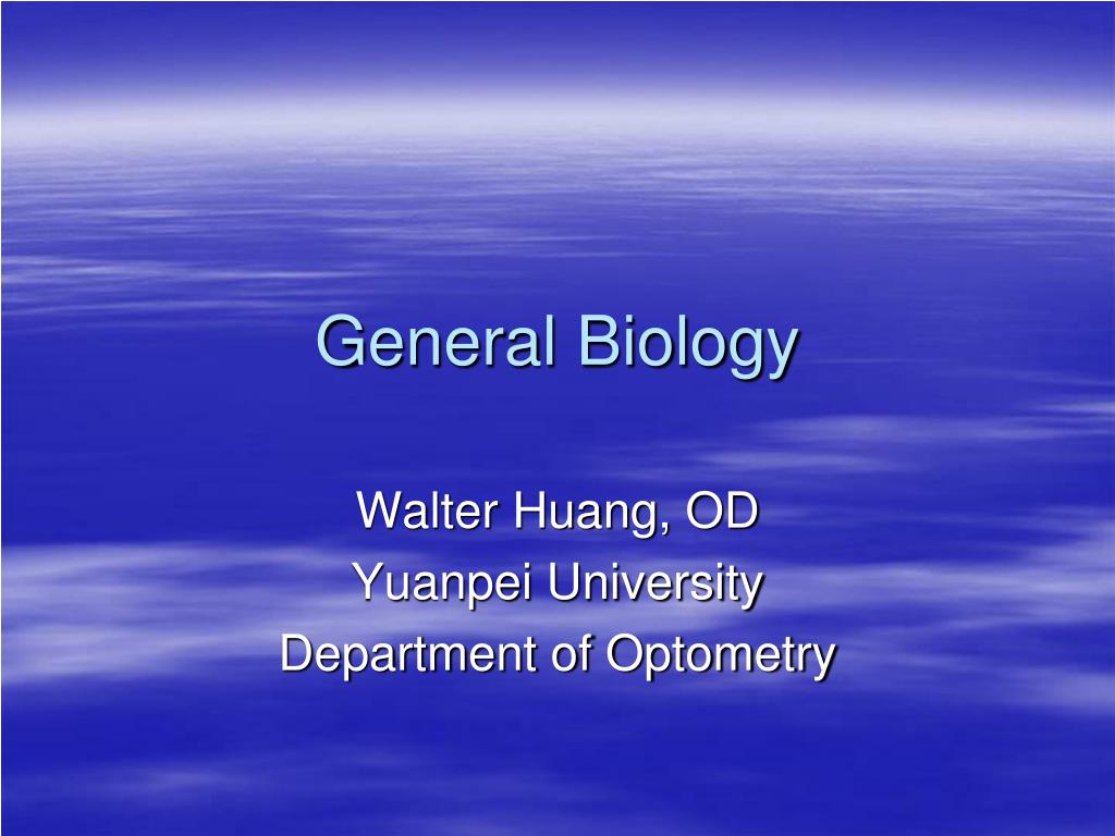 PPT - General Biology PowerPoint Presentation, free download - ID:1407059