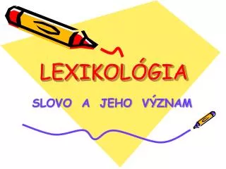 LEXIKOLÓGIA