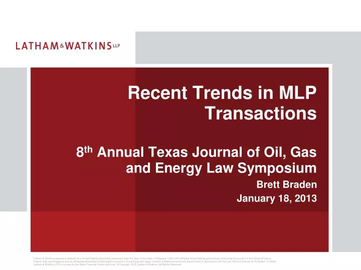 recent trends in mlp transactions 8 th annual texas journal of oil gas and energy law symposium