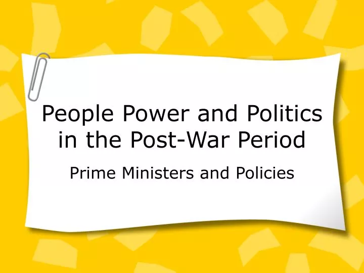 people power and politics in the post war period