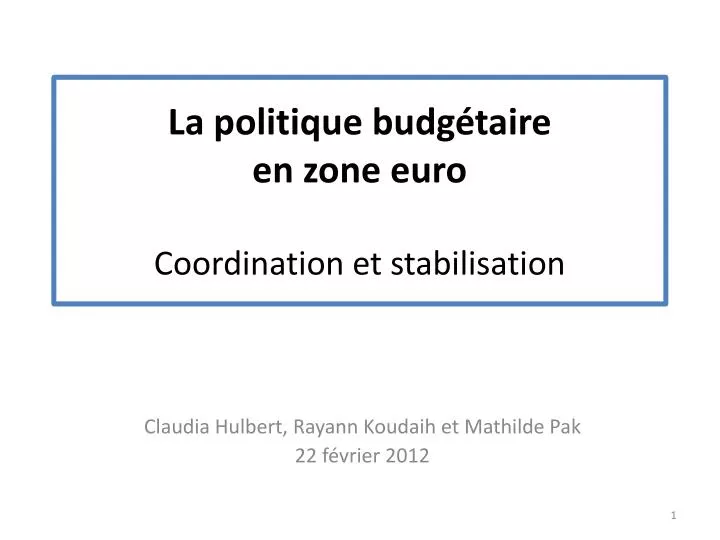la politique budg taire en zone euro coordination et stabilisation
