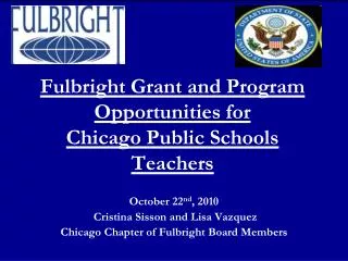 Fulbright Grant and Program Opportunities for Chicago Public Schools Teachers