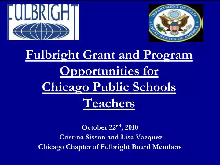 fulbright grant and program opportunities for chicago public schools teachers