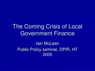The Coming Crisis of Local Government Finance