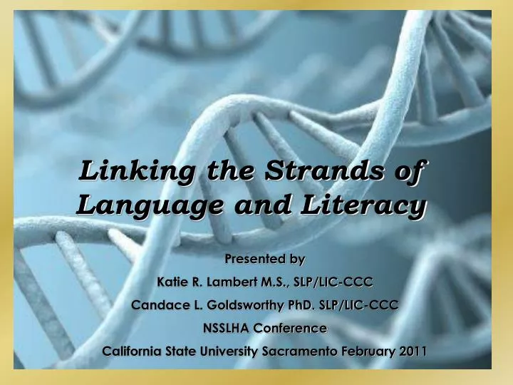 linking the strands of language and literacy