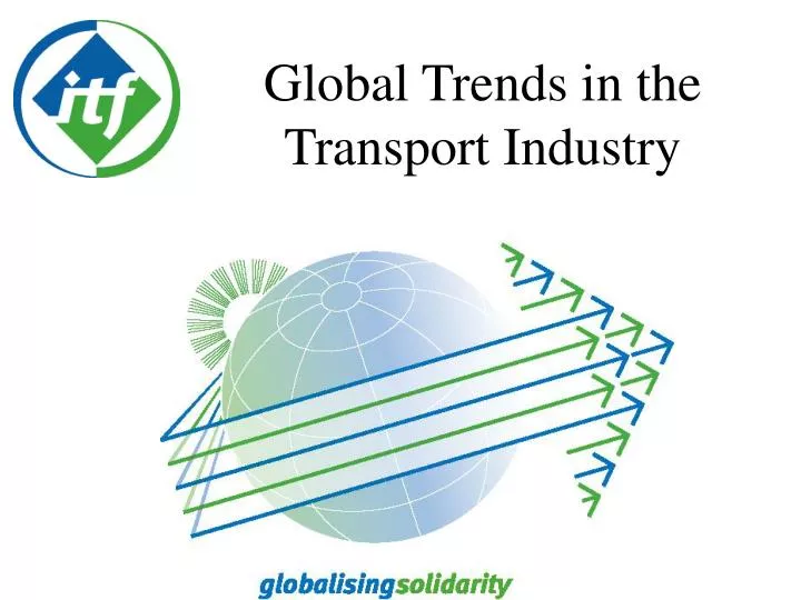 global trends in the transport industry