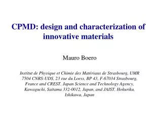 CPMD: design and characterization of innovative materials
