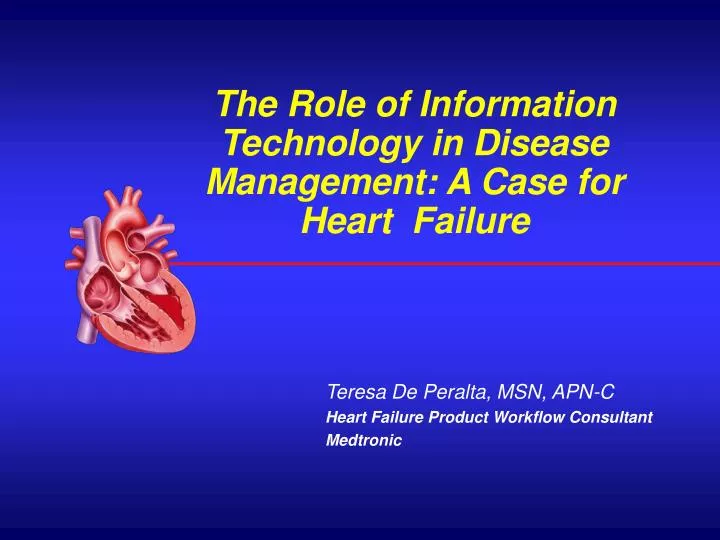 the role of information technology in disease management a case for heart failure