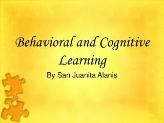 Behavioral and Cognitive Learning