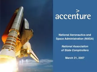 National Aeronautics and Space Administration (NASA) National Association of State Comptrollers March 21, 2007