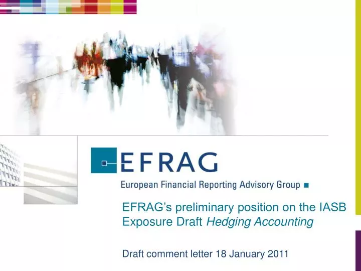 efrag s preliminary position on the iasb exposure draft hedging accounting