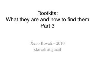 Rootkits: What they are and how to find them Part 3