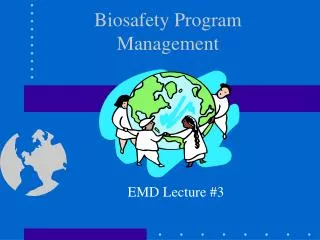 Biosafety Program Management