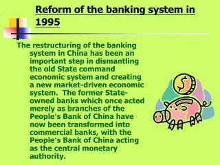Reform of the banking system in 1995