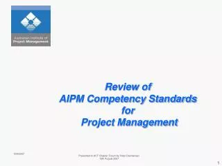 Review of AIPM Competency Standards for Project Management