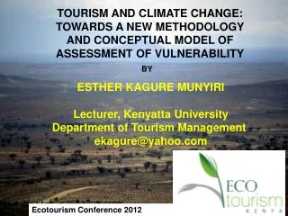 TOURISM AND CLIMATE CHANGE: TOWARDS A NEW METHODOLOGY AND CONCEPTUAL MODEL OF ASSESSMENT OF VULNERABILITY