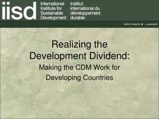 Realizing the Development Dividend: