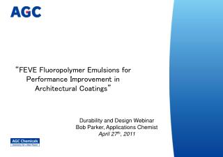 “FEVE Fluoropolymer Emulsions for Performance Improvement in Architectural Coatings”