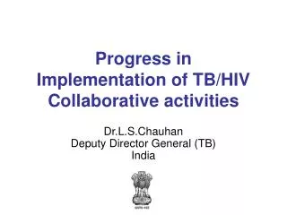 Progress in Implementation of TB/HIV Collaborative activities