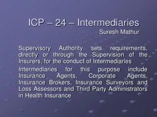 ICP – 24 – Intermediaries Suresh Mathur