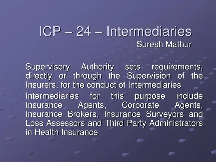 icp 24 intermediaries suresh mathur