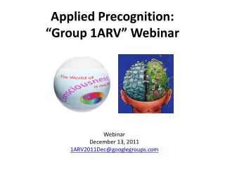 Applied Precognition: “Group 1ARV” Webinar