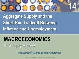 Aggregate Supply and the Short-Run Tradeoff Between Inflation and Unemployment