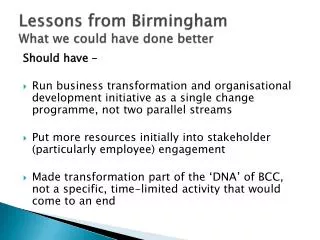 Lessons from Birmingham What we could have done better