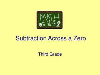 Subtraction Across a Zero