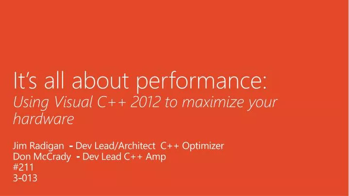 it s all about performance using visual c 2012 to maximize your hardware