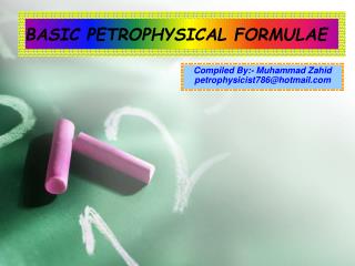 BASIC PETROPHYSICAL FORMULAE