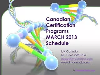 Canadian Certification Programs MARCH 2013 Schedule