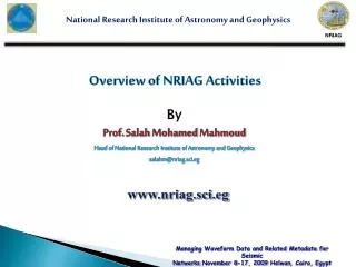 Overview of NRIAG Activities