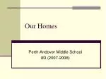 Our Homes - slide 1