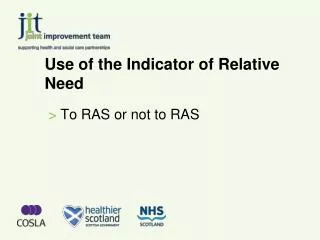 Use of the Indicator of Relative Need
