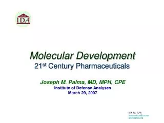 Molecular Development 21 st Century Pharmaceuticals