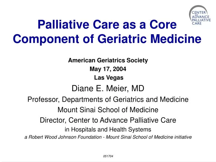 palliative care as a core component of geriatric medicine