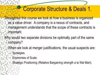 Corporate Structure &amp; Deals 1.