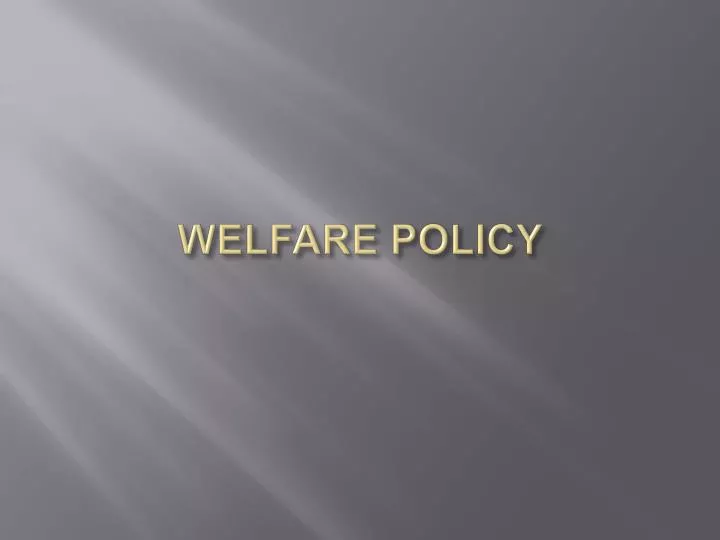 welfare policy