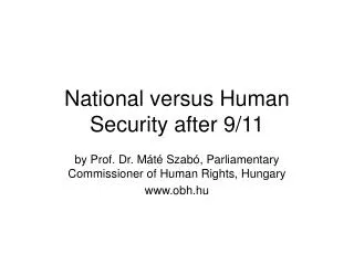 National versus Human Security after 9/11