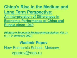PAPERS EXPLAINING DIFFEREING PERFORMANCE OF TRANSITION ECONOMIES