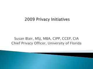 2009 Privacy Initiatives