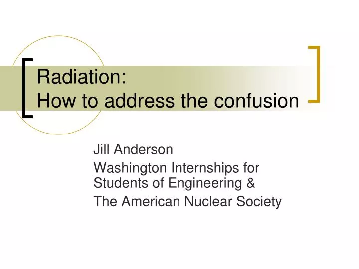 radiation how to address the confusion
