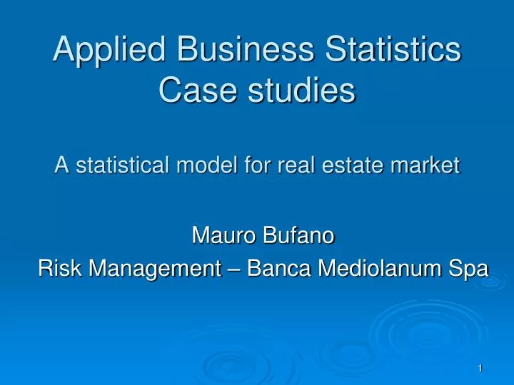 applied business statistics case studies a statistical model for real estate market