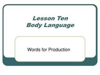 Lesson Ten Body Language