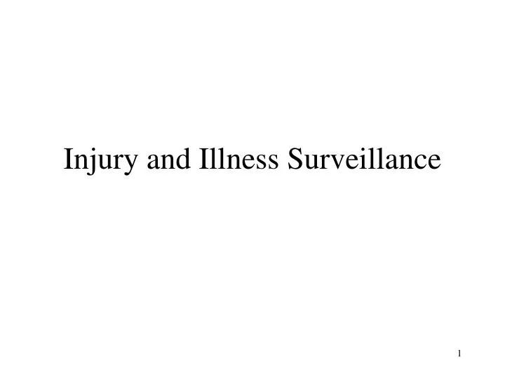 injury and illness surveillance