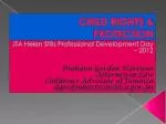 CHILD RIGHTS &amp; PROTECTION - slide 1